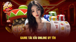 Game tài xỉu online uy tín