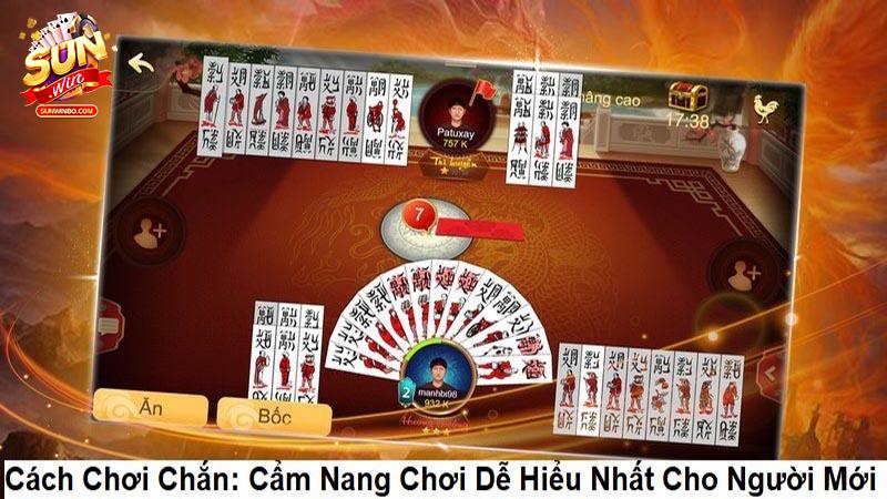 Kinh nghiệm chơi chắn