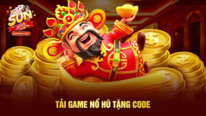 Tải game nổ hũ tặng code